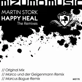 Happy Heal: The Remixes by Martin Stork