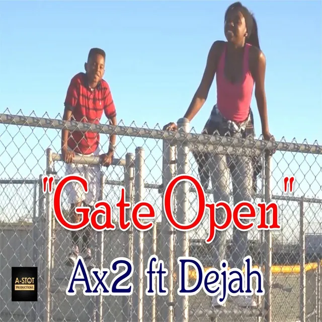 Gate Open (feat. Dejah)