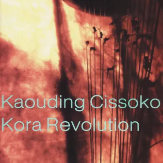 Kora Revolution by Kaouding Cissoko