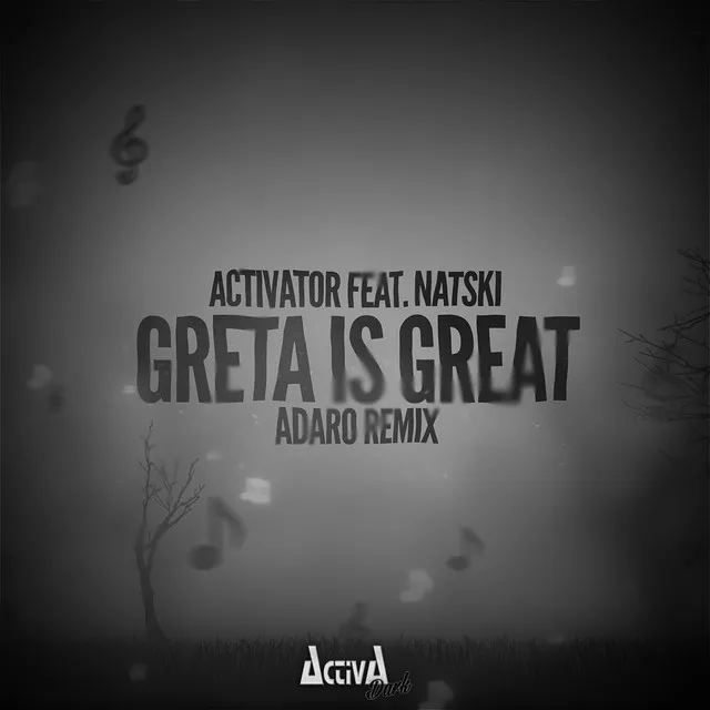 Greta Is Great - Adaro Remix