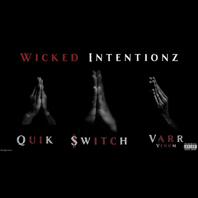 Wicked Intentionz