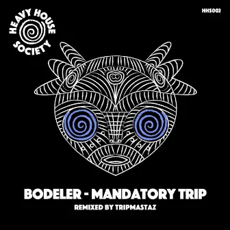 Mandatory Trip by Bodeler