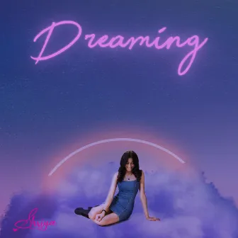 Dreaming by Shriya