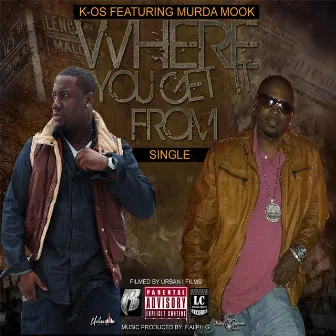 Where You Get It From (feat. Murda Mook) by K-OS