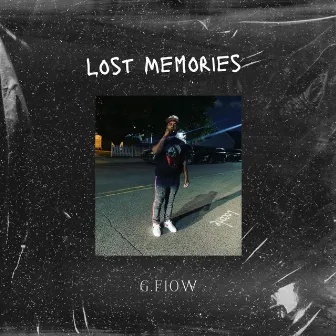 Lost Memories by G. F1ow