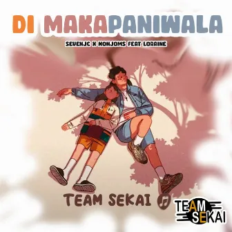 Di Makapaniwala by Honjoms