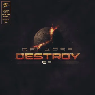 Destroy EP by Relapse