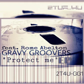 Protect Me/Check Da Gravy by Gravy Groovers