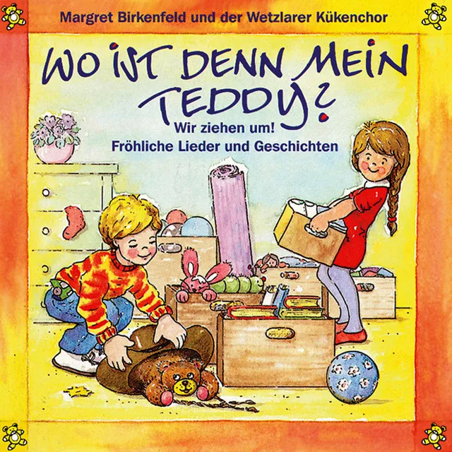 Wo ist denn mein Teddy? - Wir ziehen um