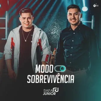 Modo Sobrevivência by Rafa e Junior