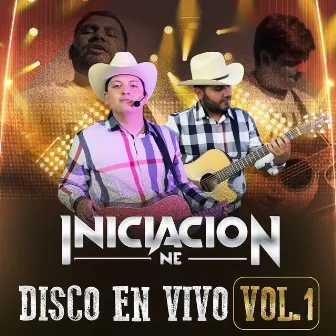 Disco En Vivo, Vol. 1 by La Iniciacion NE