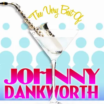 The Very Best Of by Johnny Dankworth