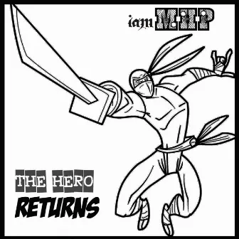 The Hero Returns by iamMHP