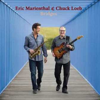 Bridges by Eric Marienthal