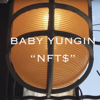 NFT$ by Baby Yungin