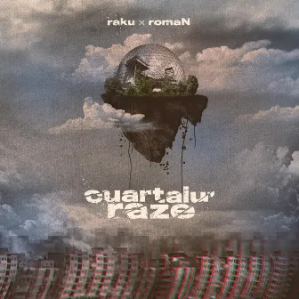 Cuartalu' Raze by ROMAN