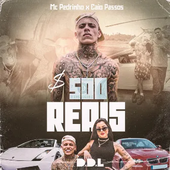 500 Reais by D.D.L