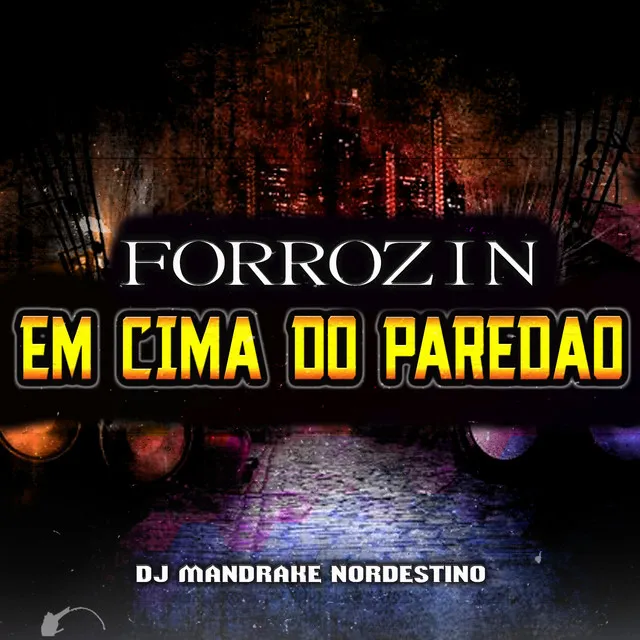 Forrozin em Cima do Paredão