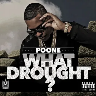 What Drought? by Poone