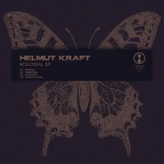 Kolossal EP by Helmut Kraft