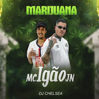 Marijuana by MC Igão JN