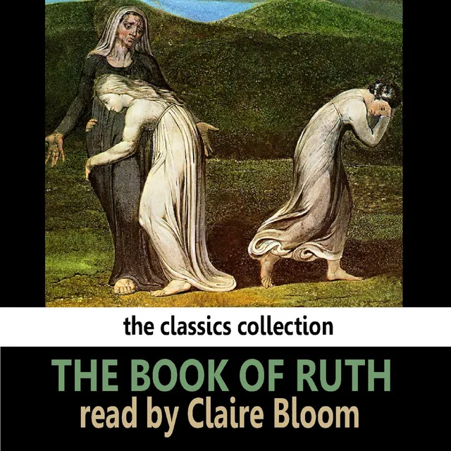 The Book of Ruth Read By Claire Bloom