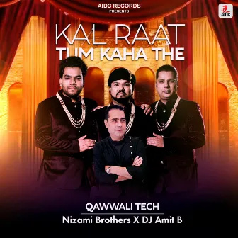 Kal Raat Tum Kaha The by DJ Amit B