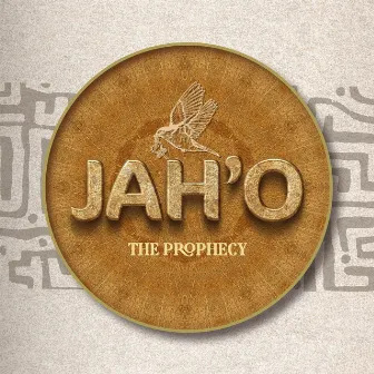 Jah'O by The Prophecy