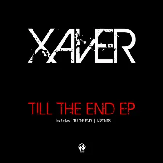 Till The End by Xaver