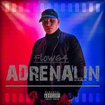 ADRENALIN by Flow64