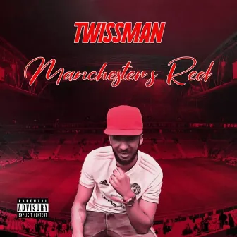 Manchester's Red by Twissman