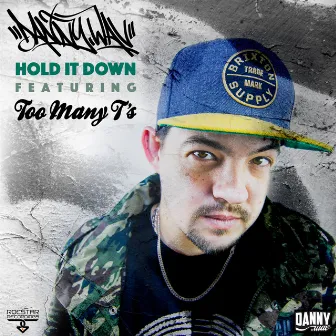 Hold It Down by Danny.Wav