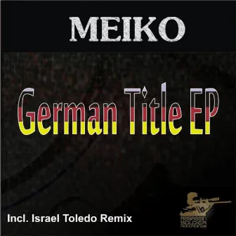 German Title EP by Meiko