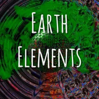 Earth Elements by Earth Elements