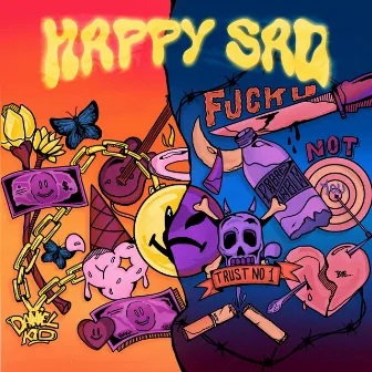 HAPPYSAD by Pobre diablo y De Lontana