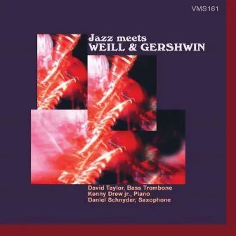 Jazz Meets Weill & Gershwin by David Taylor