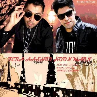 Tera Aashiq Hoon Main by Ad Boyz