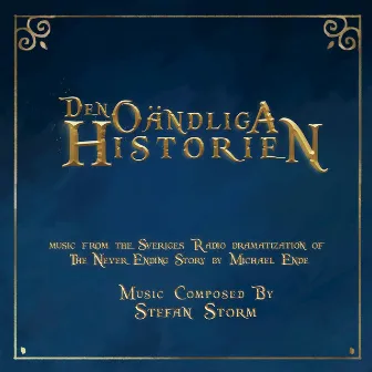 Den Oändliga Historien / The Never Ending Story (Original Soundtrack) by Stefan Storm