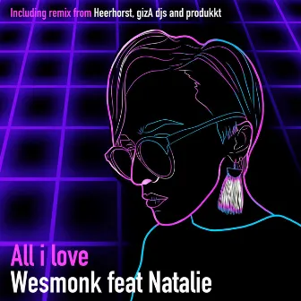 All I Love by Natalie