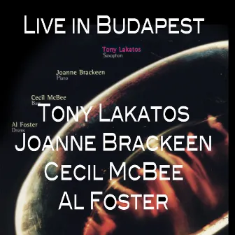 Live in Budapest by Tony Lakatos