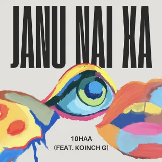 JANU NAI XA by Koinch G