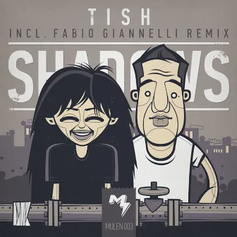 Shadows by Tish