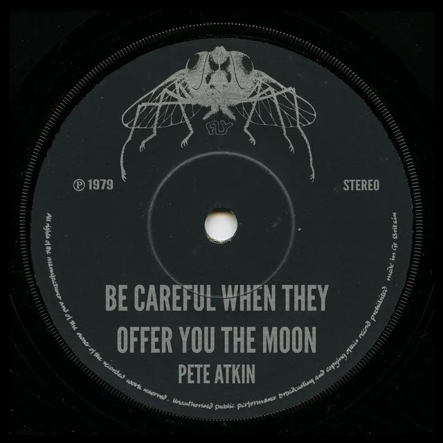 Be Careful When They Offer You the Moon