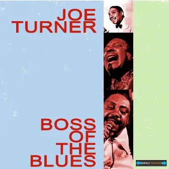 Boss of the Blues by Joe Turner