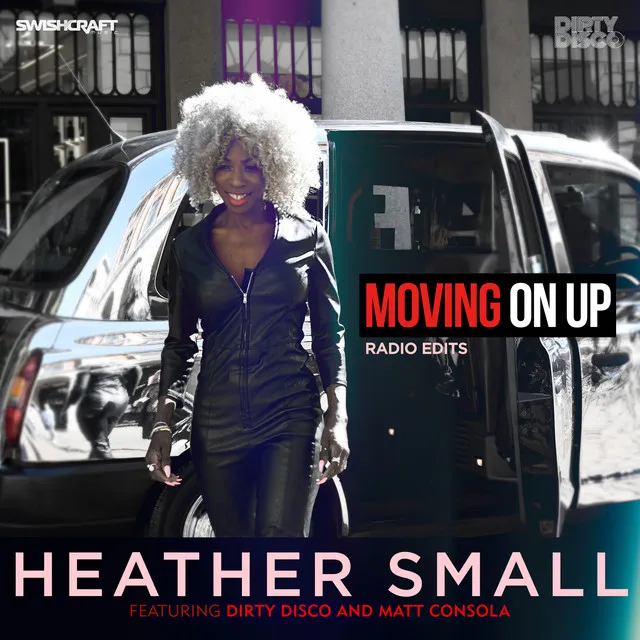 Moving On Up (Radio Edits)