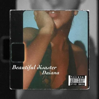 Beautiful Disaster by Daiana