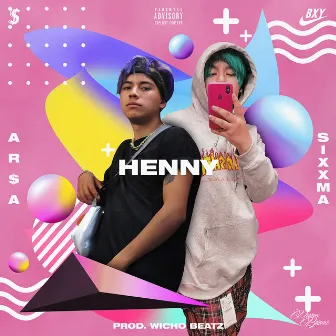 Henny by Yvng Arsa