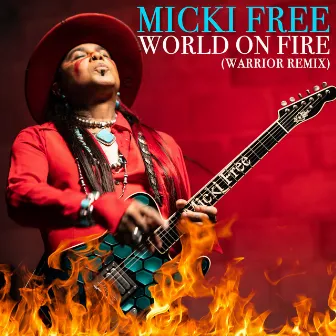 World on Fire (Warrior Remix) by Micki Free