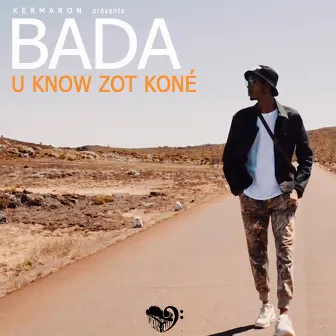 U Know Zot koné by Bada