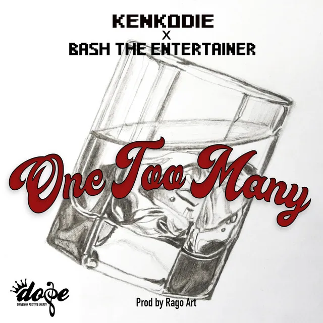 One Too Many (feat. Bash the Entertainer)